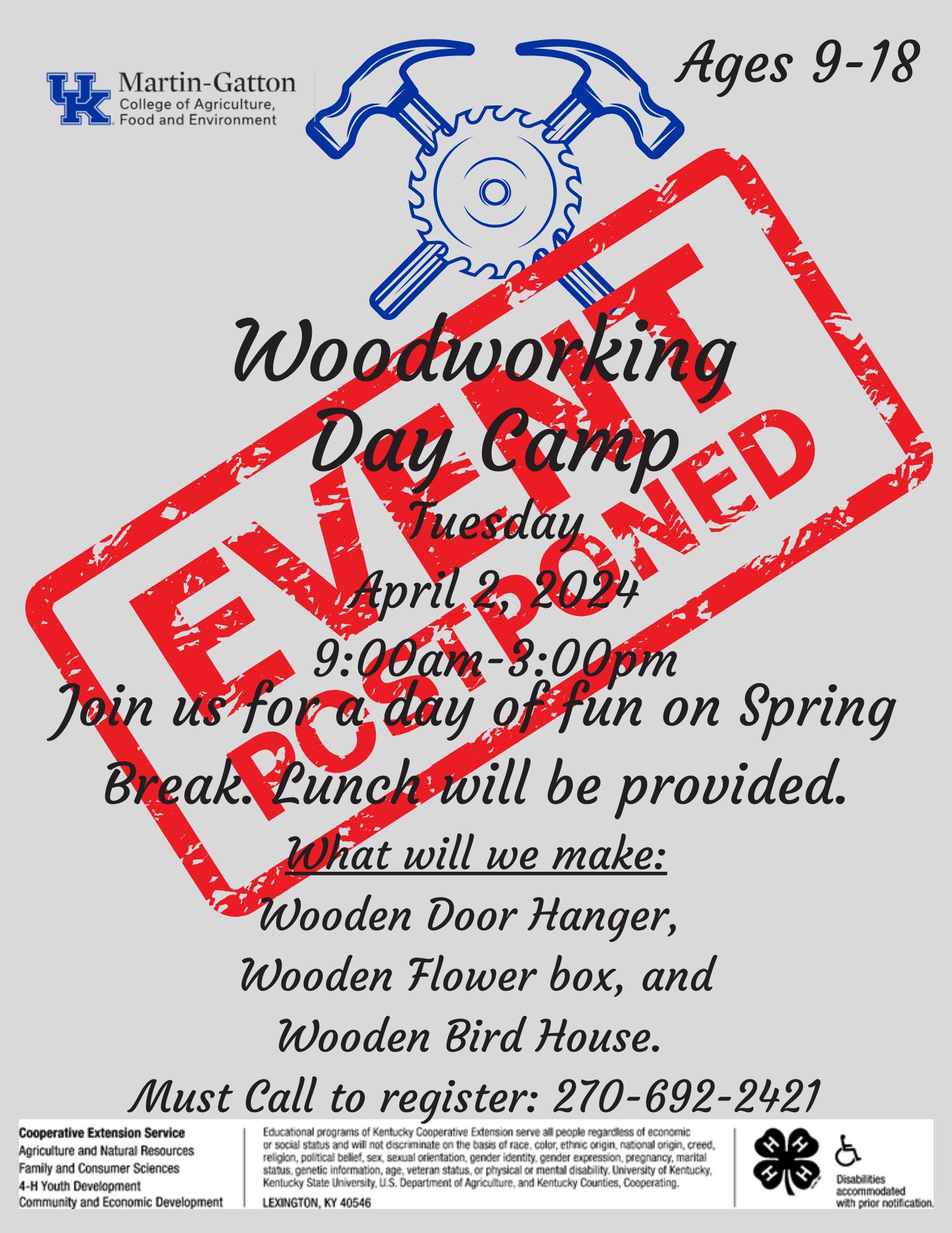 woodworking postponed